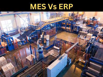 What Is MES vs ERP vs PLM? | Key Differences Explained